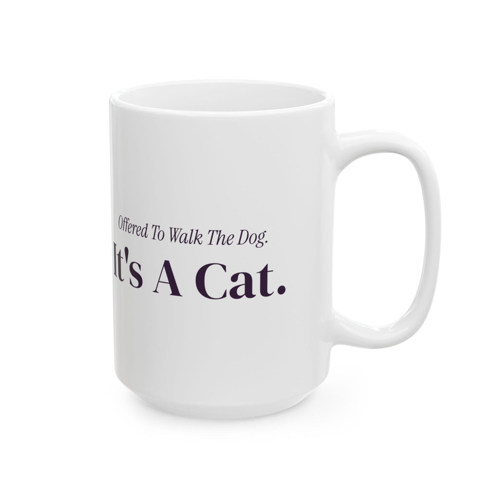 Funny Introvert Christmas Coffee Mug Offered To Walk The Dog It's A Cat