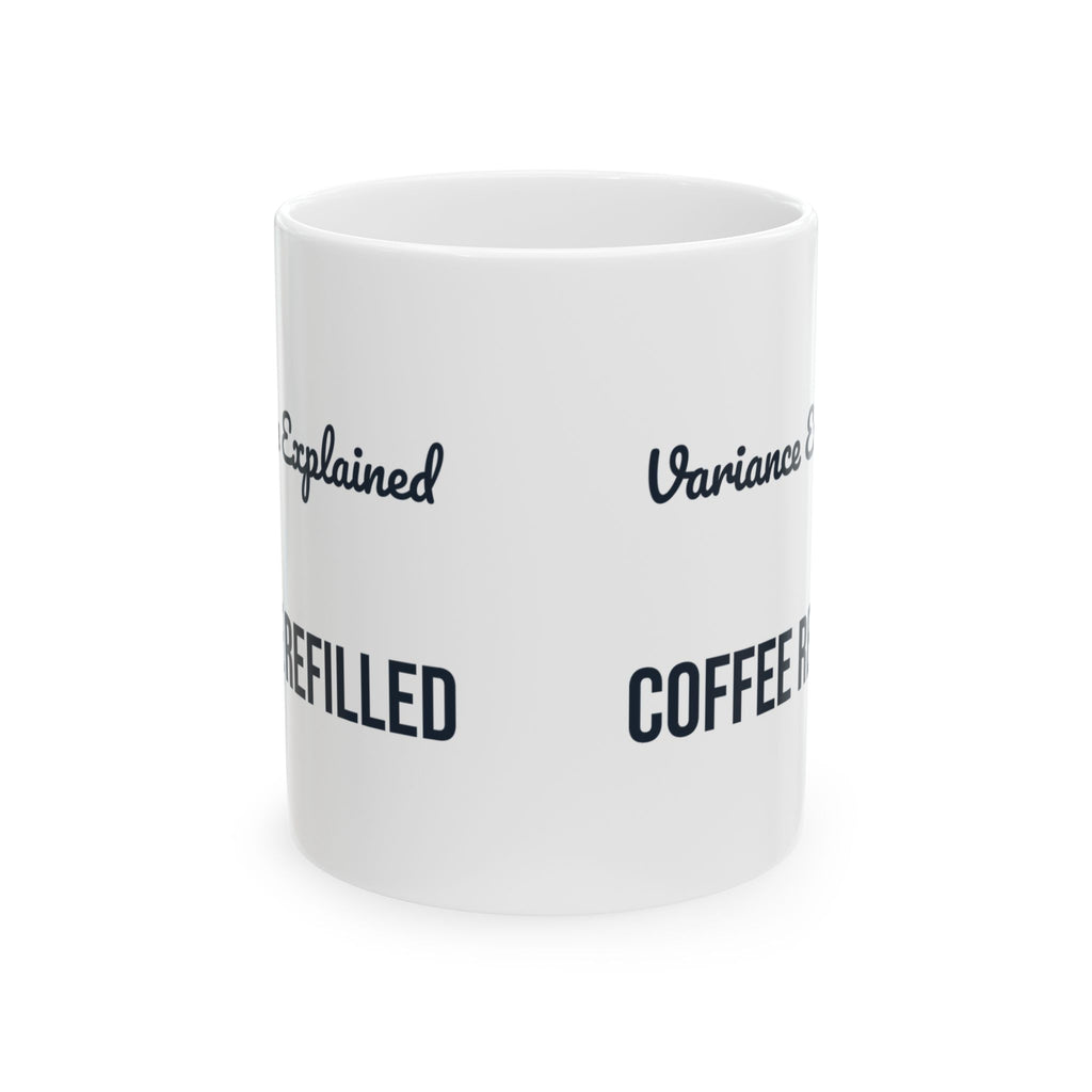 Accountant Coffee Mug Variance Explained Coffee Refilled Script