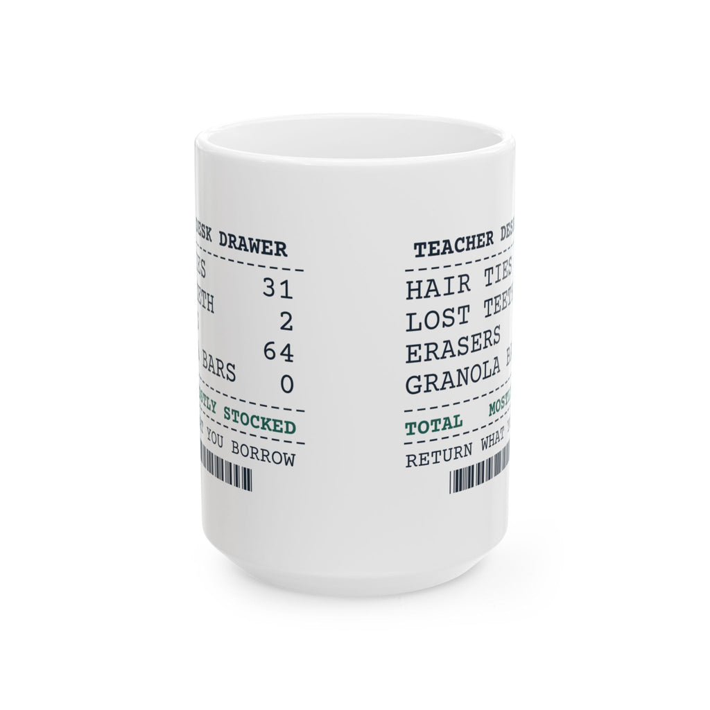Funny Teacher Coffee Mug Desk Drawer Receipt For Teachers