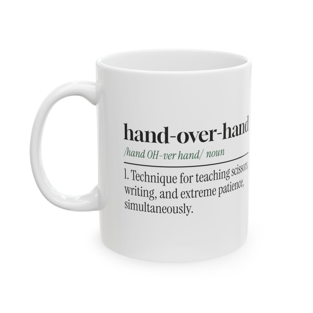 Funny Teacher Aide Coffee Mug Hand Over Hand For Paraeducators