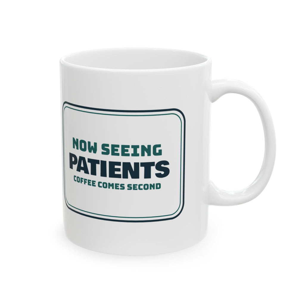 Funny Nurse Practitioner Coffee Mug Now Seeing Patients Sign For NPs
