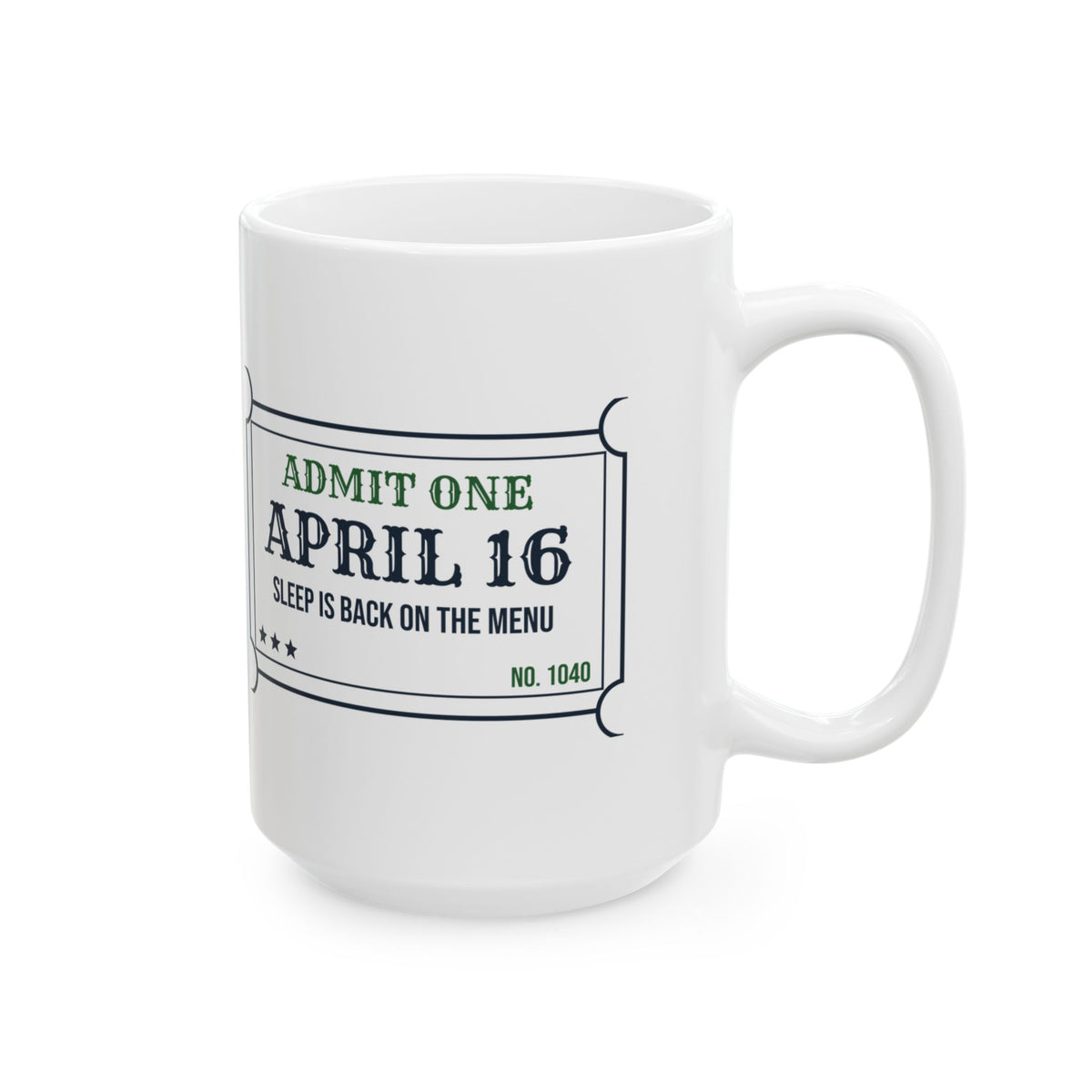 Funny Accountant Coffee Mug April 16 Ticket For Accountants