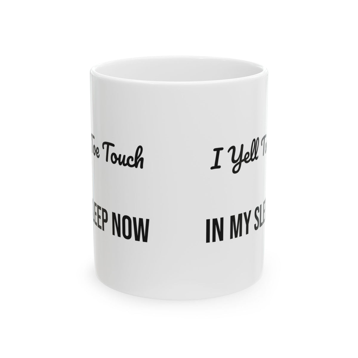 Cheer Mom Coffee Mug I Yell Toe Touch In My Sleep