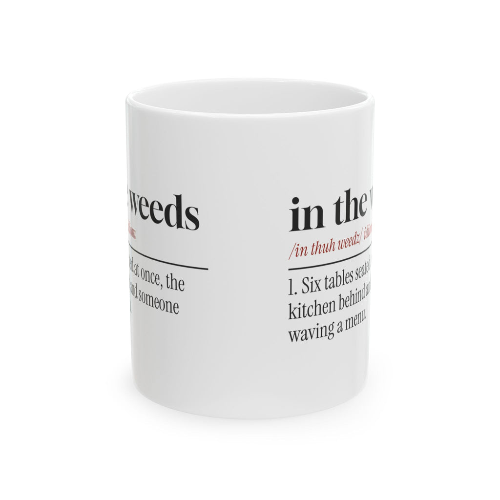 Funny Waitress Coffee Mug In The Weeds Dictionary Definition
