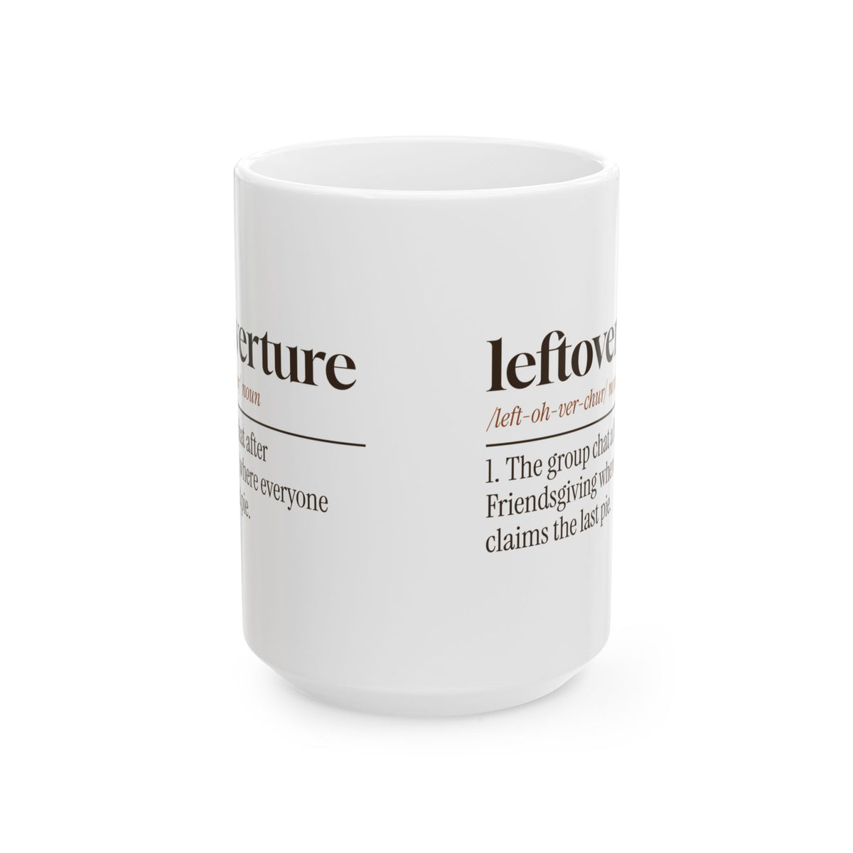 Funny Friendsgiving Coffee Mug Leftoverture Definition