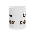 Hot Cocoa Coffee Mug Cocoa Kind Of Day Cozy Winter Mug