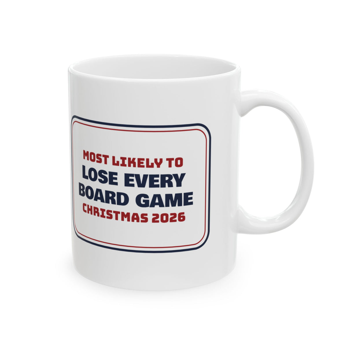 Funny Family Christmas Coffee Mug Most Likely To Lose Every Board Game