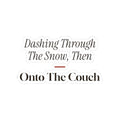 Funny Dog Christmas Sticker Dashing Through The Snow Onto The Couch