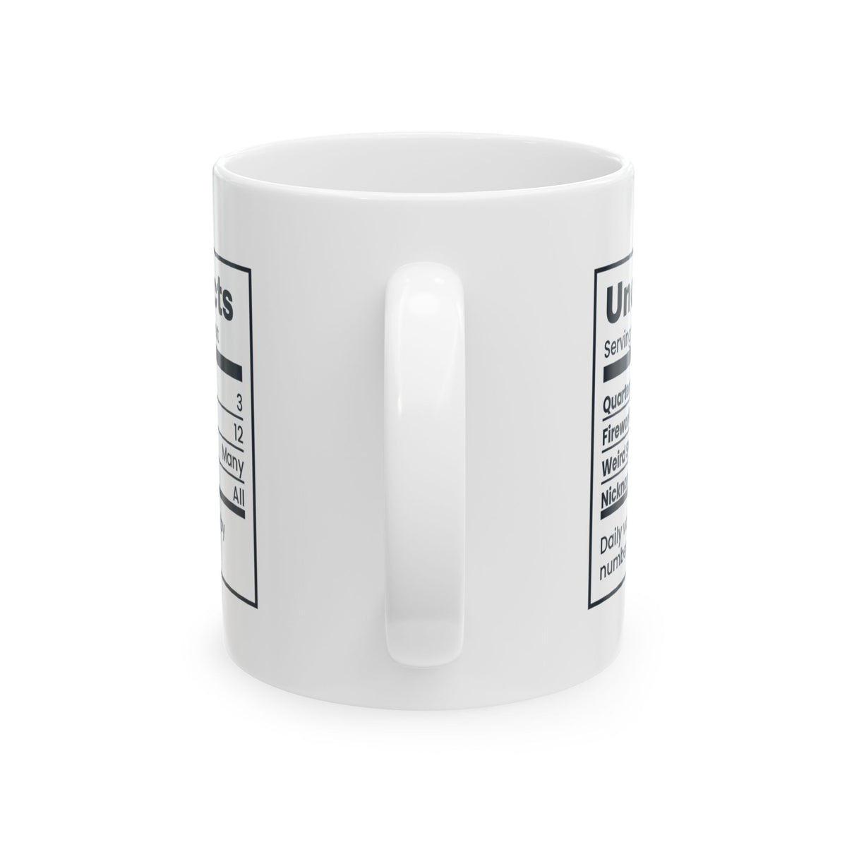 Funny Uncle Coffee Mug Quarters Behind Ears Nutrition Label For Uncles