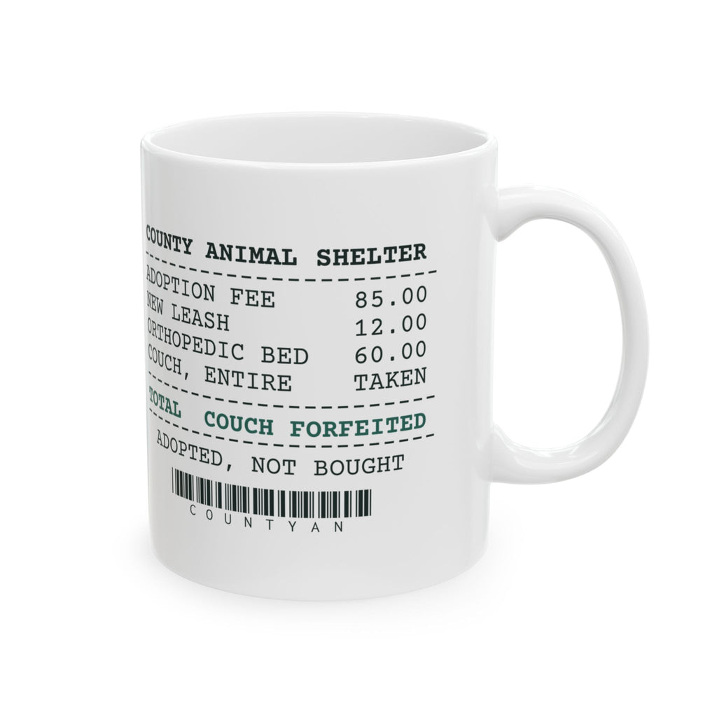 Funny Rescue Dog Mug Adoption Receipt Couch Forfeited For Pet Parents