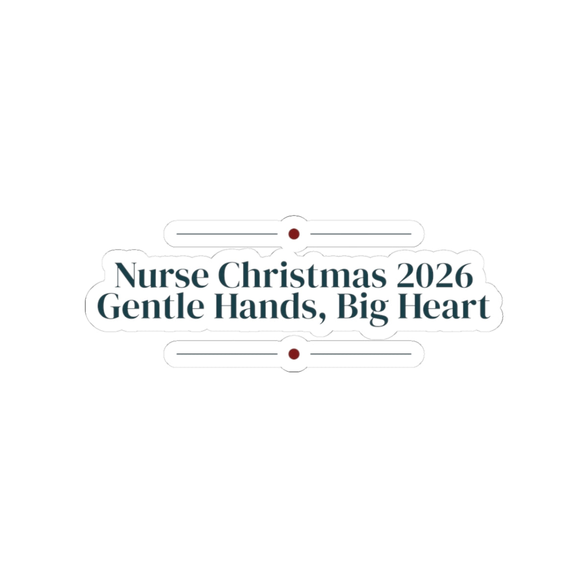Nurse Christmas Sticker Nurse Christmas 2026 Gentle Hands Big Heart