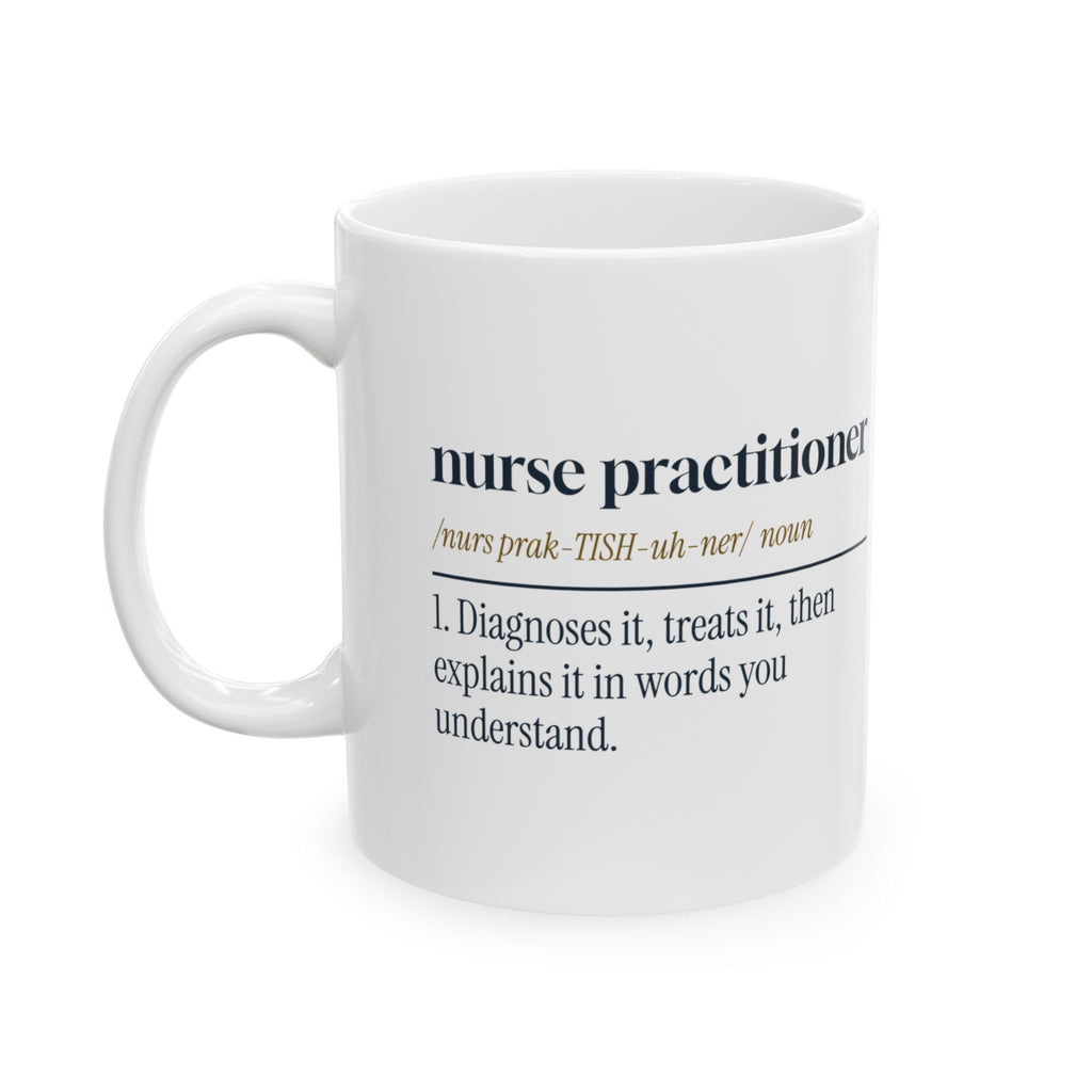 Nurse Practitioner Coffee Mug Dictionary Definition For NP Grads