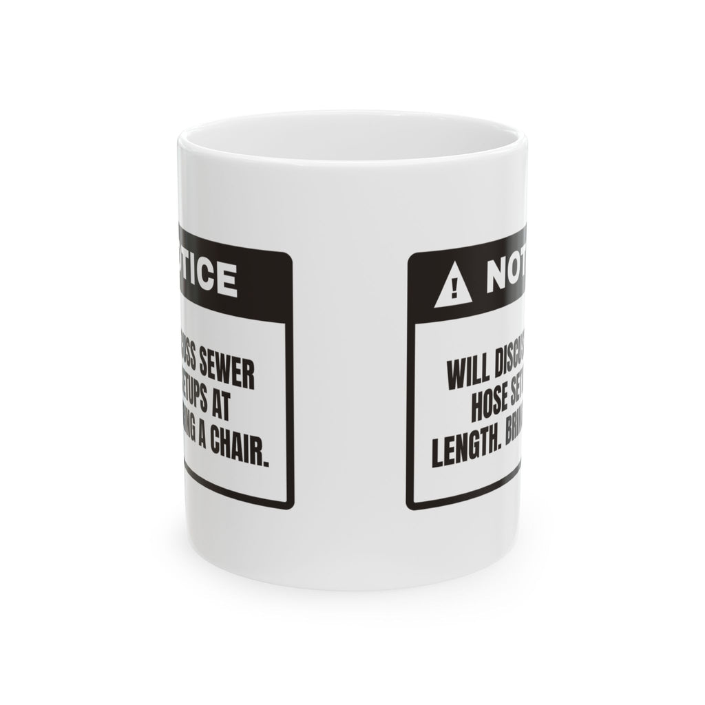 Funny RV Owner Mug Notice Will Discuss Sewer Hoses