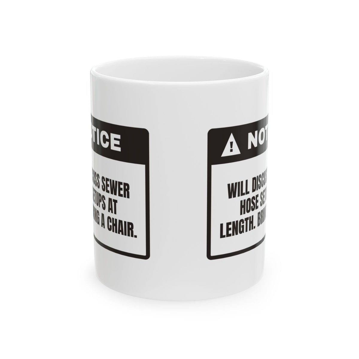 Funny RV Owner Mug Notice Will Discuss Sewer Hoses