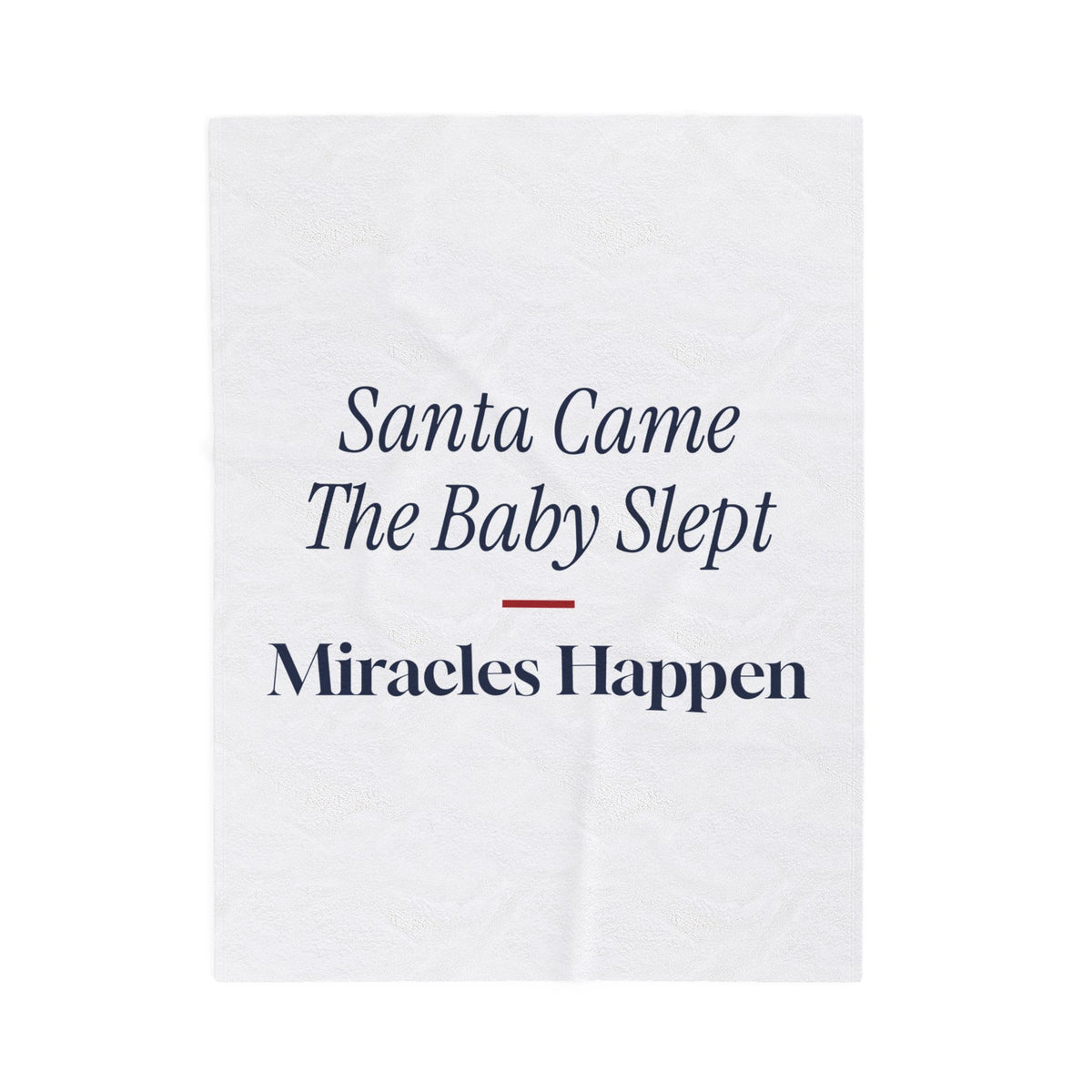 Funny Christmas Throw Blanket Santa Came The Baby Slept For New Parents