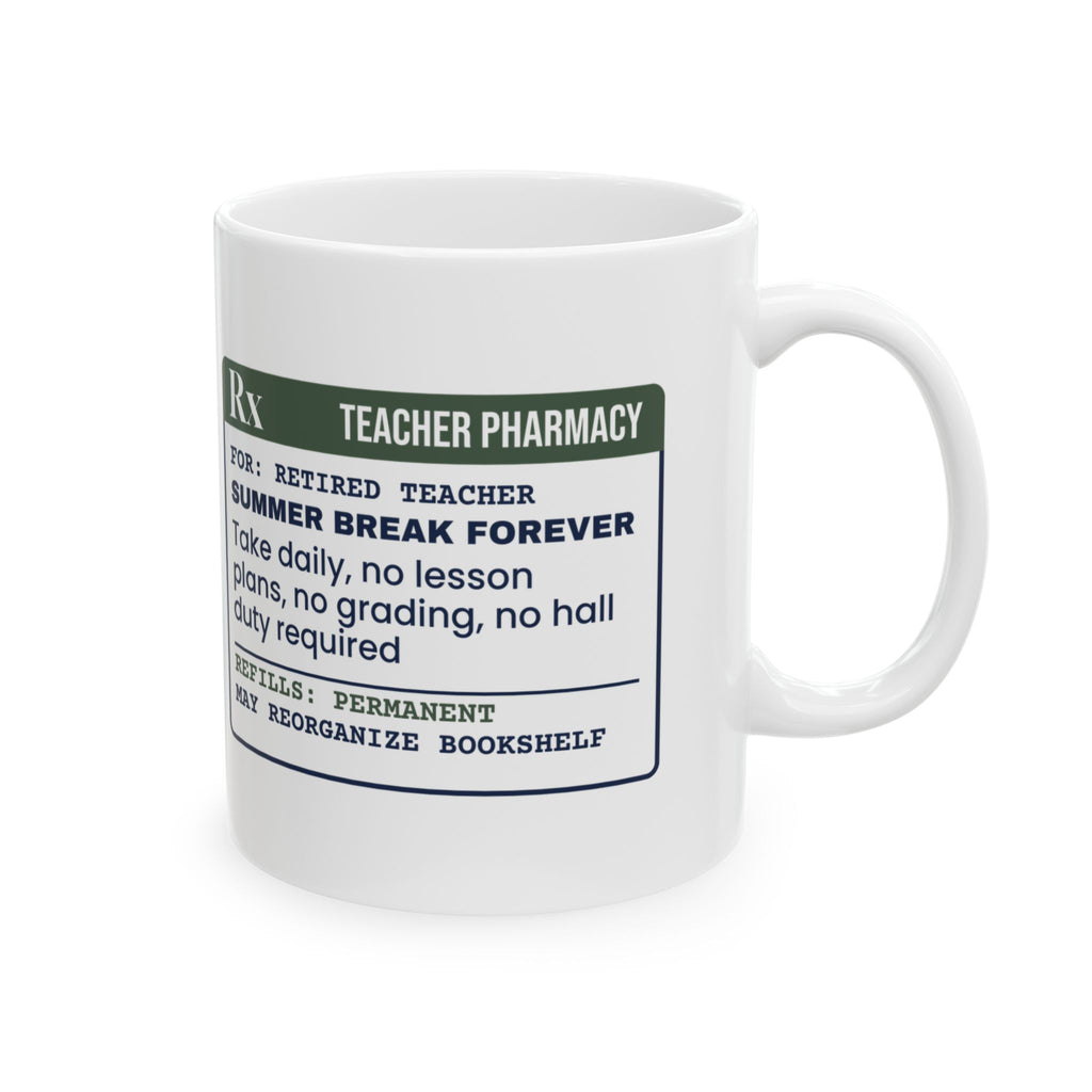 Retired Teacher Coffee Mug Summer Break Forever