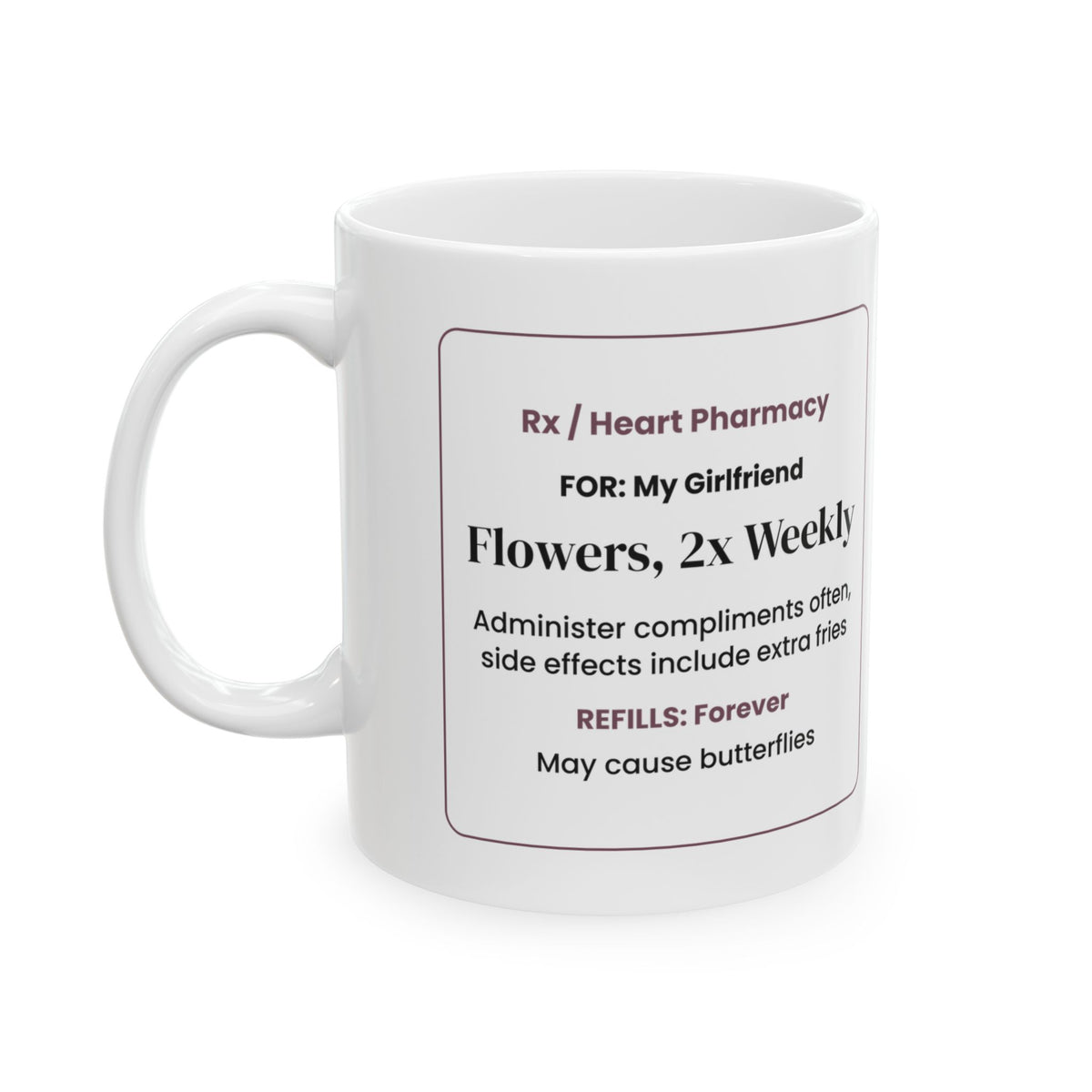 Valentine Mug For Her Administer Compliments Often