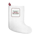 Funny Christmas Stocking Most Likely To Keep The Tree Til March