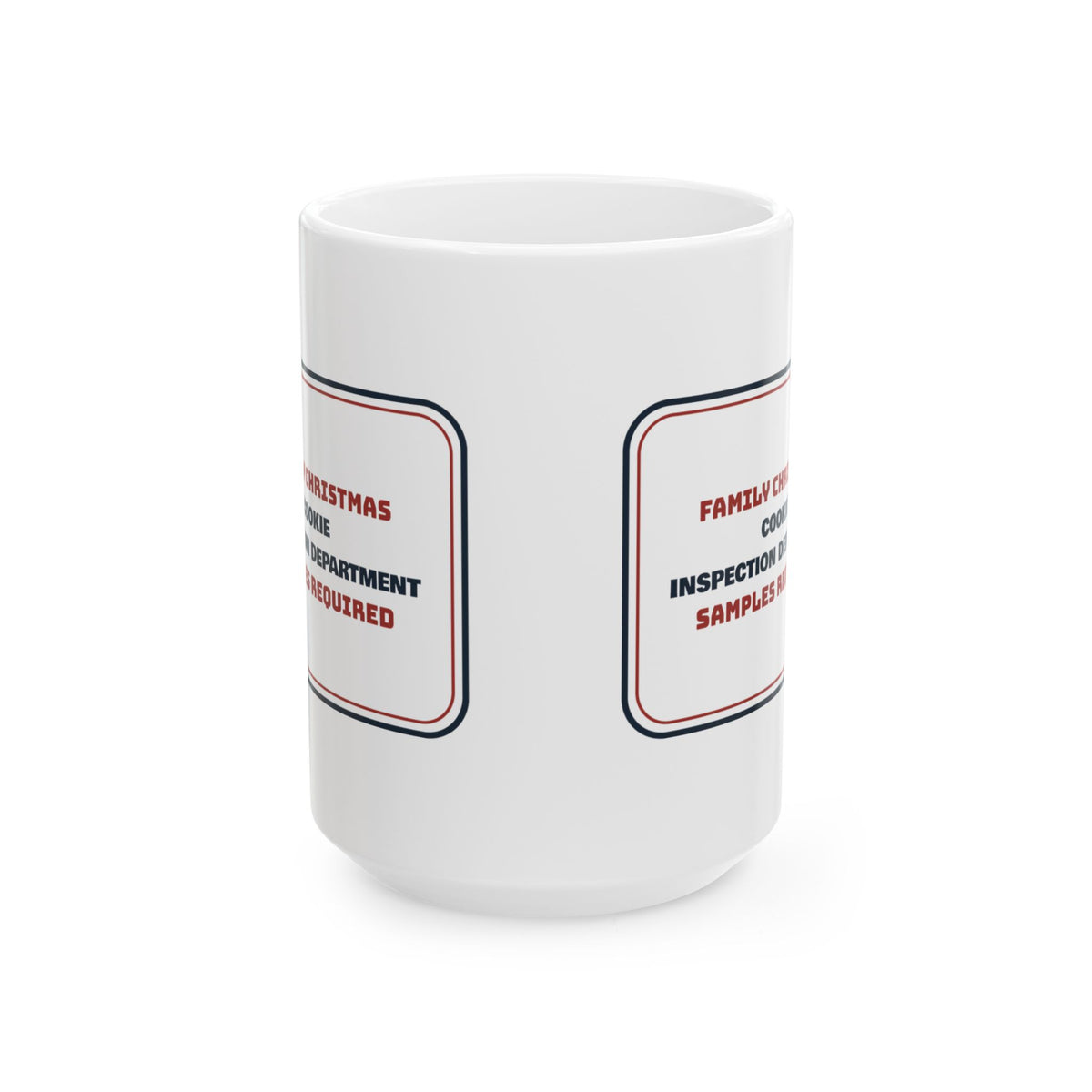 Funny Christmas Coffee Mug Cookie Inspection Department For Family