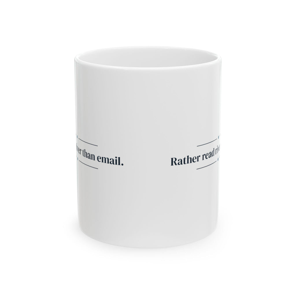 River Coffee Mug Rather Read River Than Email