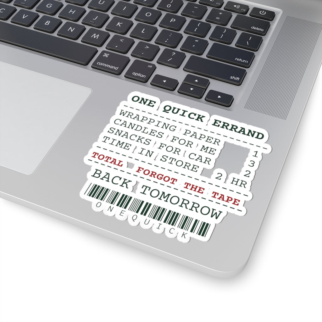Funny Christmas Shopping Sticker One Quick Errand Forgot The Tape