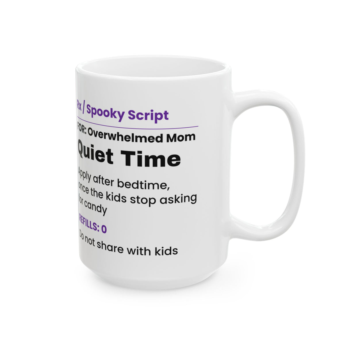 Funny Halloween Coffee Mug Quiet Time Prescription For Moms