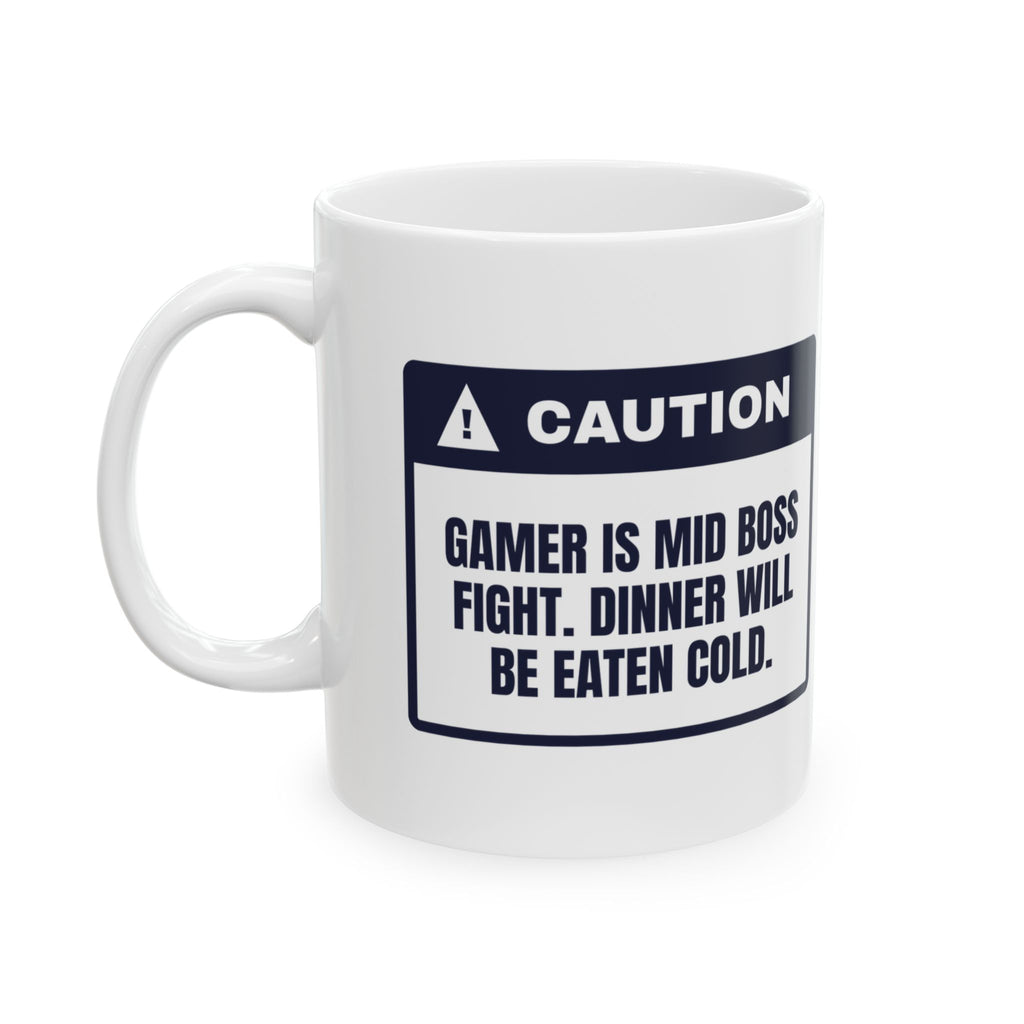 Funny Gamer Coffee Mug Mid Boss Fight Dinner Eaten Cold Warning