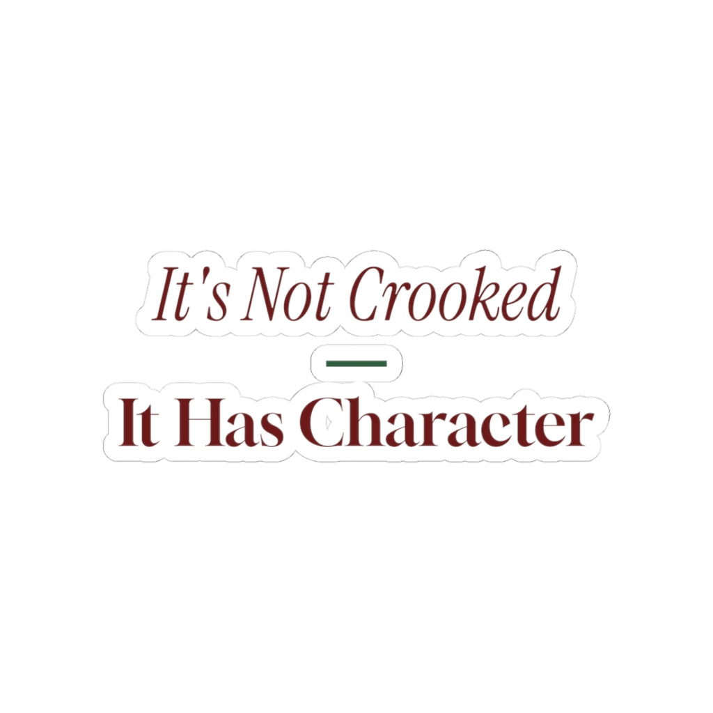 Funny Christmas Tree Dad Sticker It's Not Crooked It Has Character