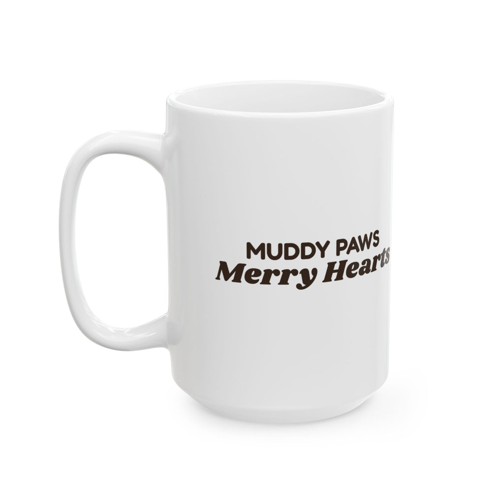 Christmas Dog Coffee Mug Muddy Paws Merry Hearts For Dog Lovers