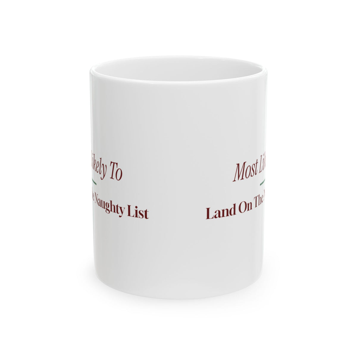 Funny Christmas Family Coffee Mug Most Likely To Land On The Naughty List