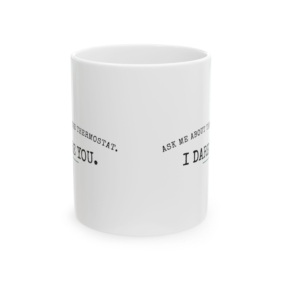 Funny Dad Thermostat Dare Coffee Mug For Dad