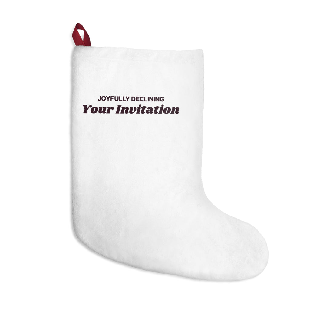 Funny Introvert Christmas Stocking Joyfully Declining Your