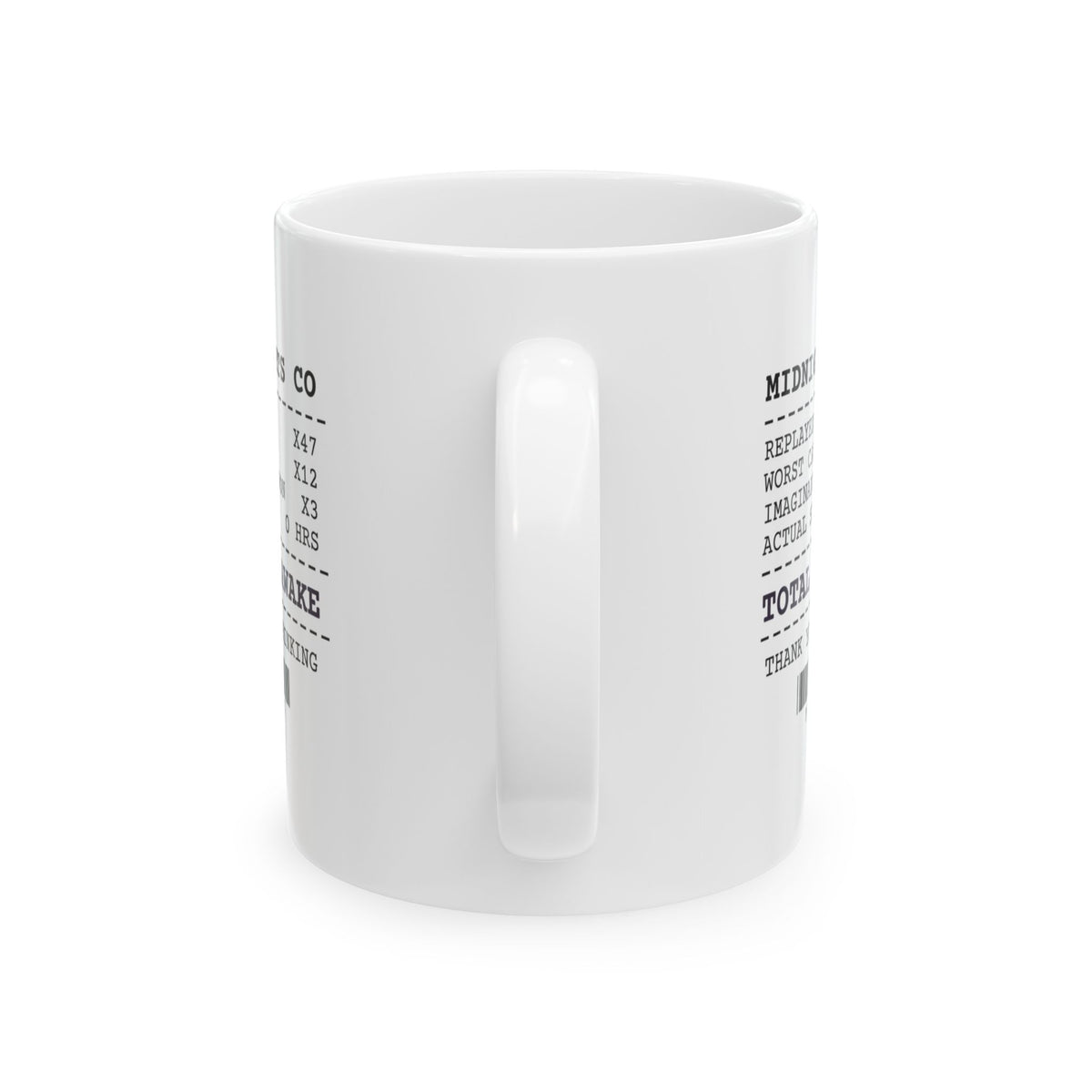 Overthinking Coffee Mug Midnight Thoughts Receipt