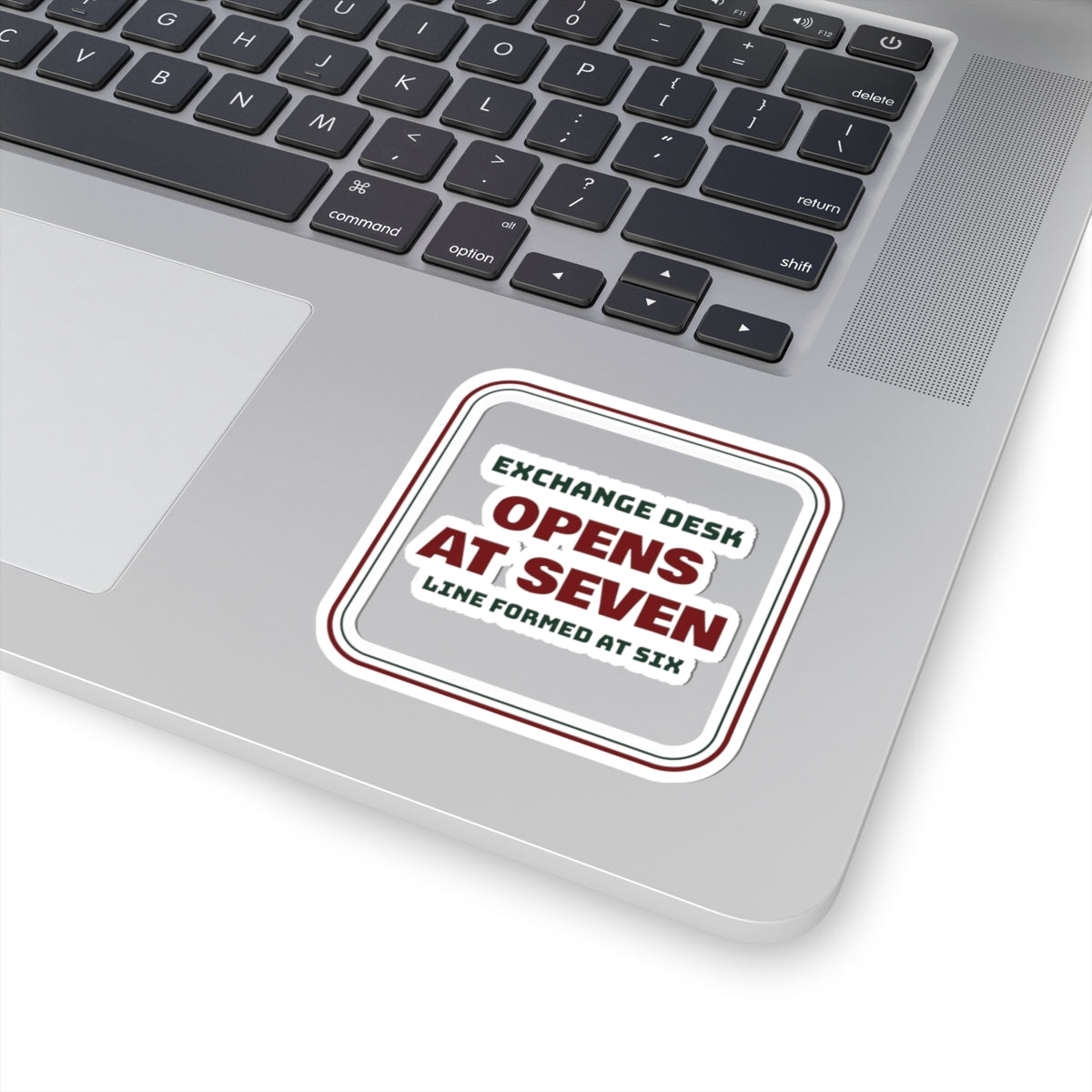 Funny Retail Christmas Sticker Exchange Desk Opens At Seven