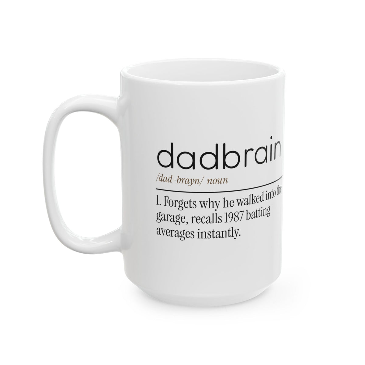 Funny Dad Coffee Mug Dadbrain Definition For Dad Fathers Day