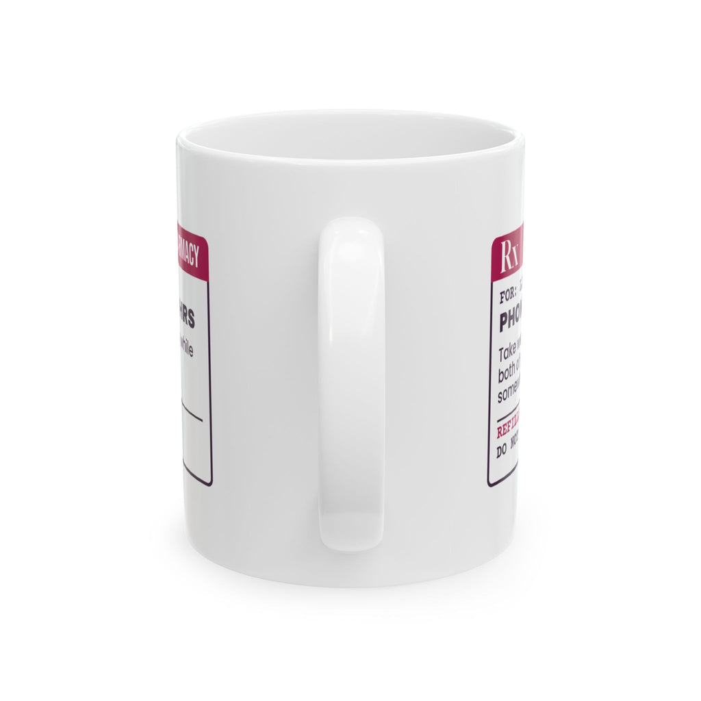 Funny Sister Coffee Mug Phone Call 2 Hours Prescription Label