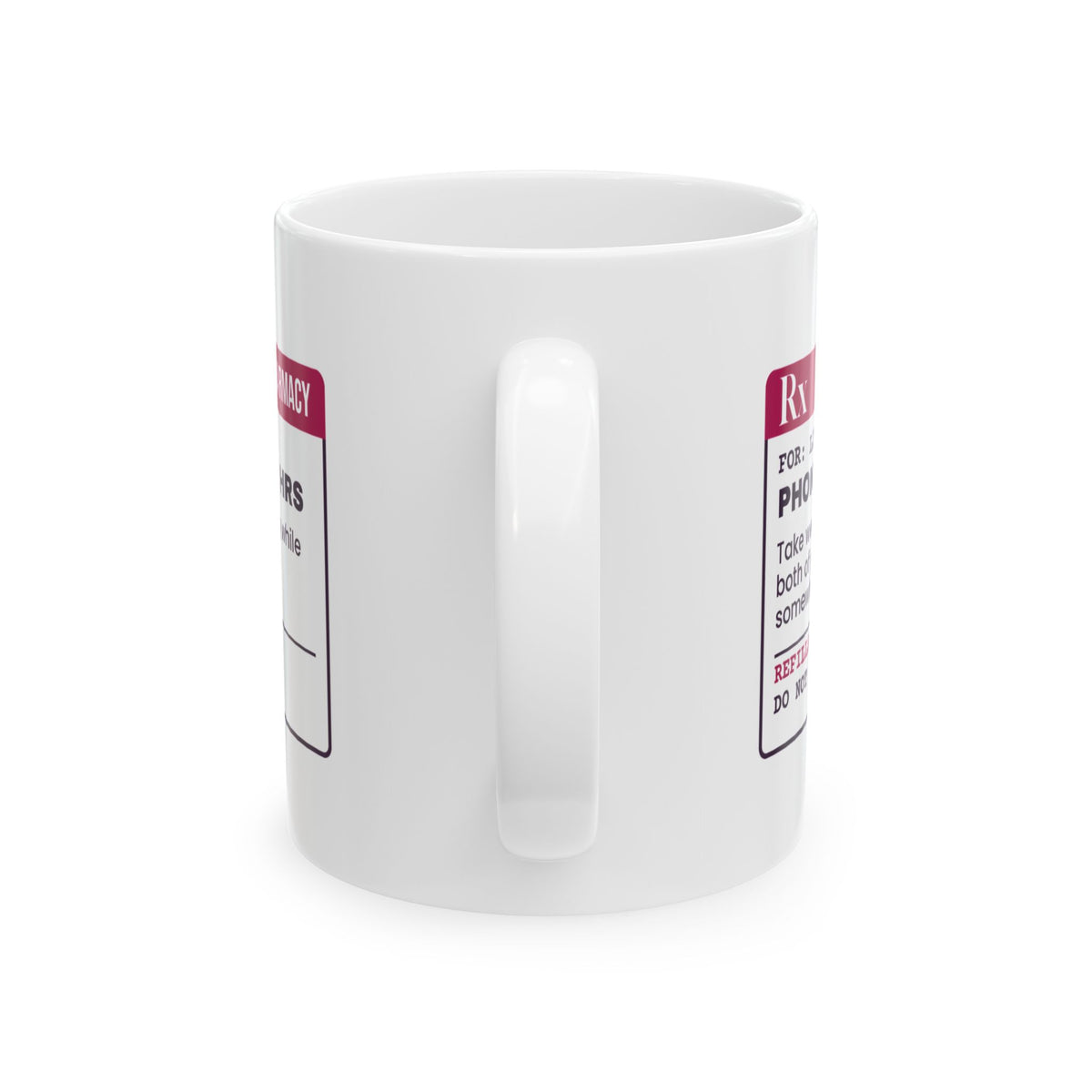 Funny Sister Coffee Mug Phone Call 2 Hours Prescription Label