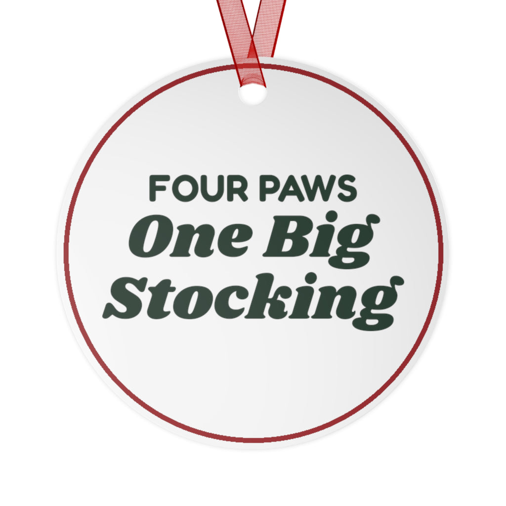 Funny Christmas Ornament Four Paws One Big Stocking For Dog Lovers