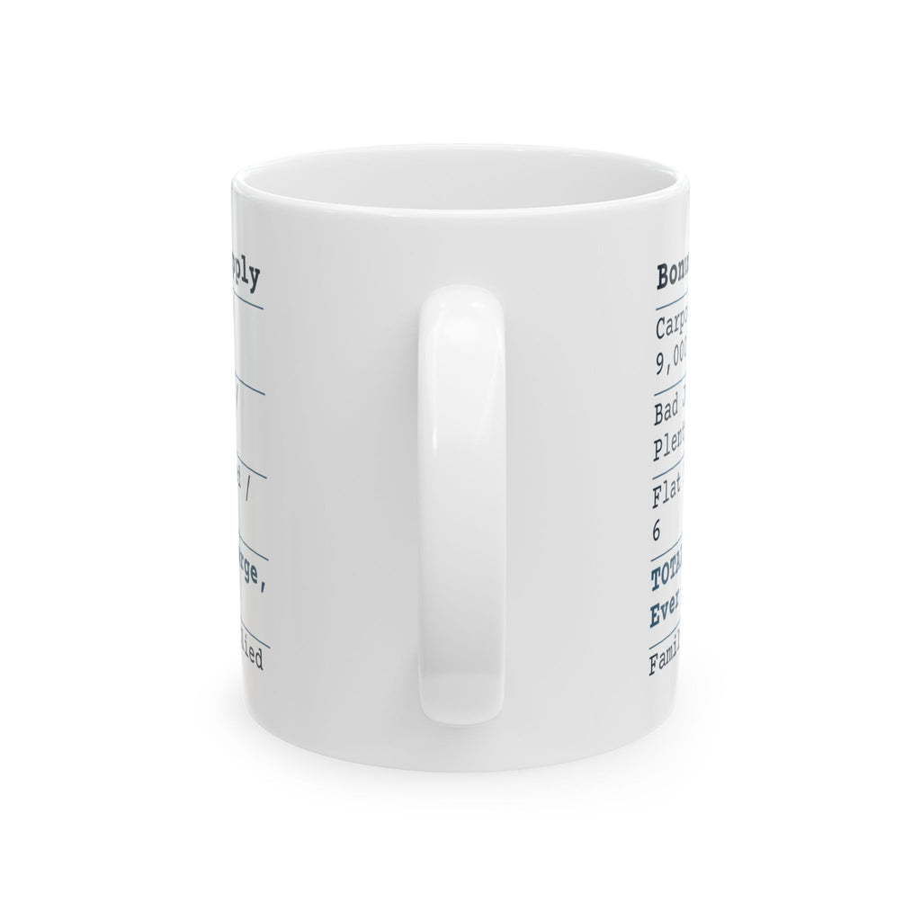 Funny Bonus Dad Father's Day Coffee Mug Bonus Dad Receipt No Charge Ever