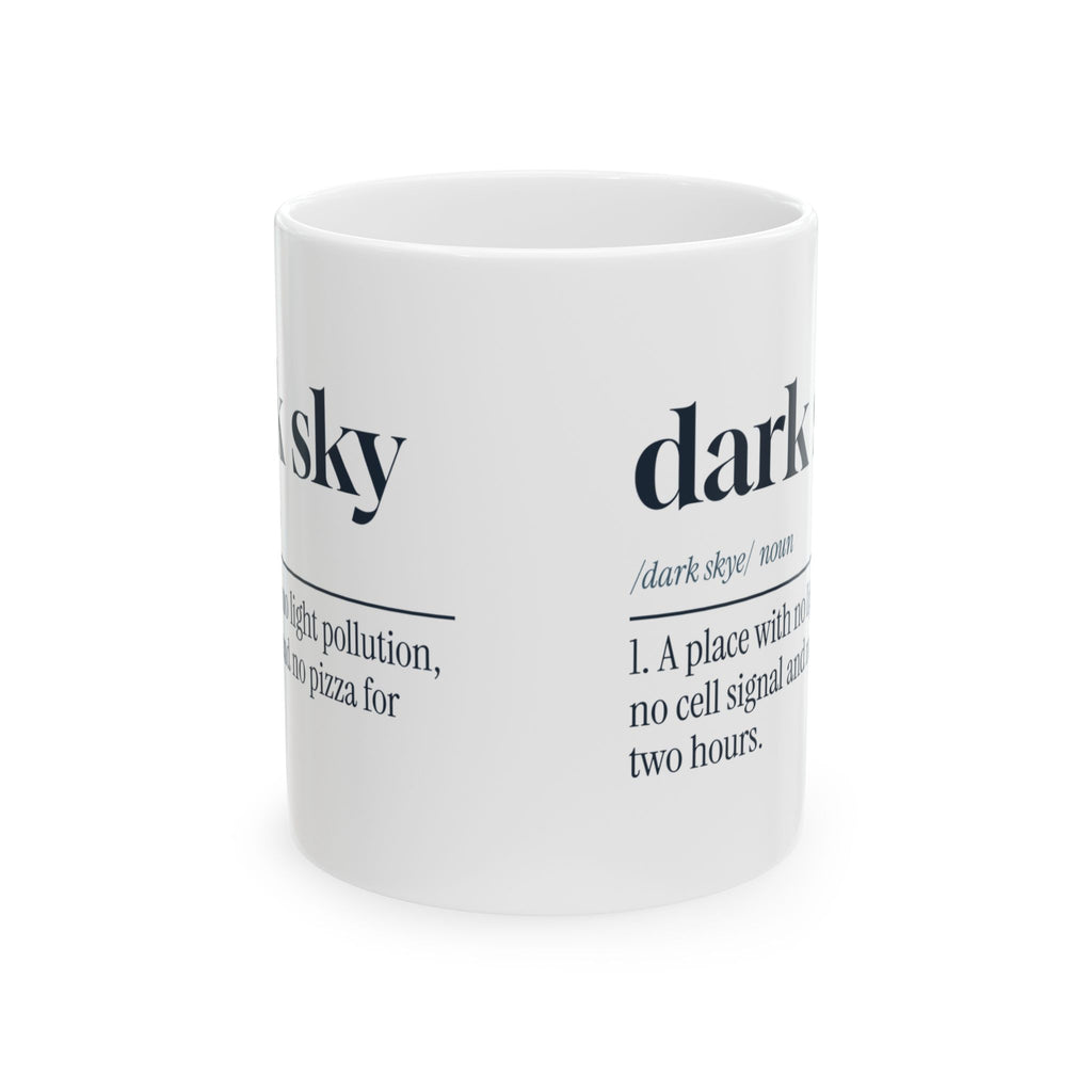 Funny Astronomy Coffee Mug Dark Sky Definition For Stargazers
