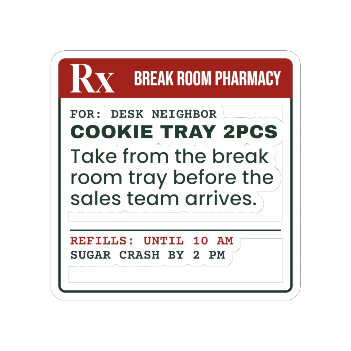 Funny Christmas Coworker Sticker Cookie Tray Prescription Label