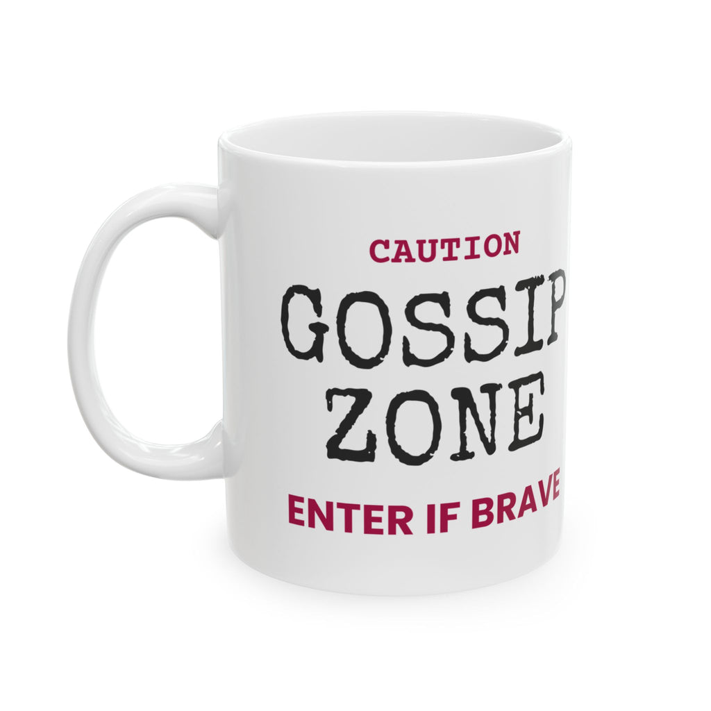 Gossip Zone Caution Sign Coffee Mug For Best Friends
