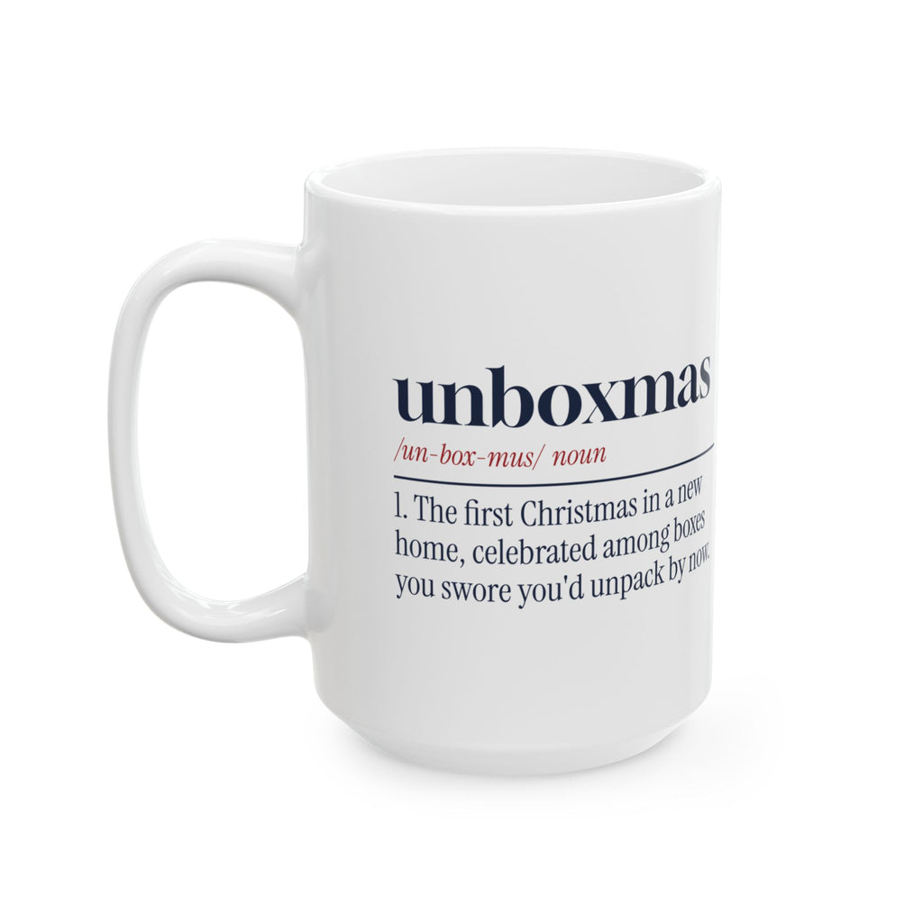 Funny Christmas Coffee Mug Unboxmas Definition For New Homeowners