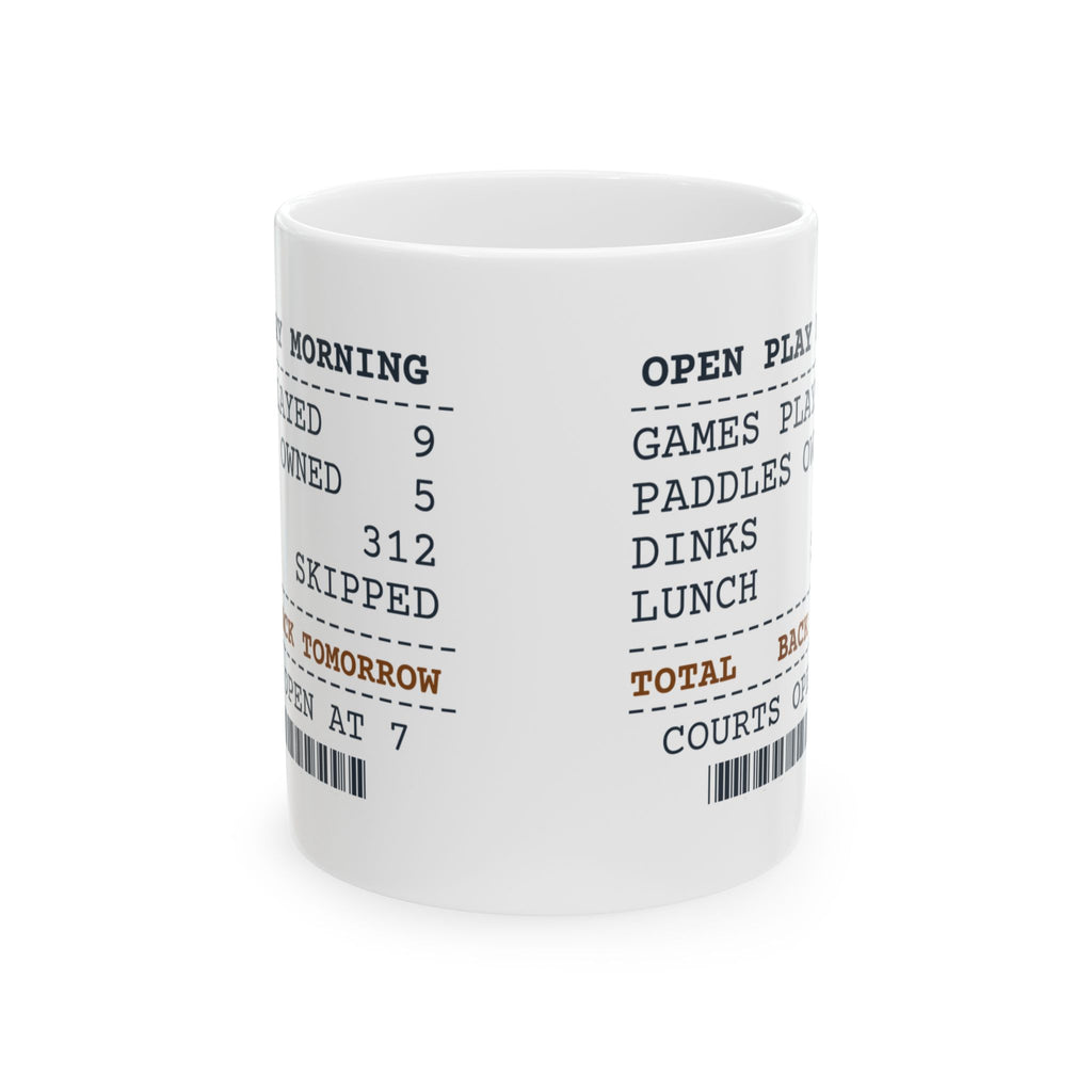 Pickleball Coffee Mug Nine Games Before Lunch Open Play Receipt