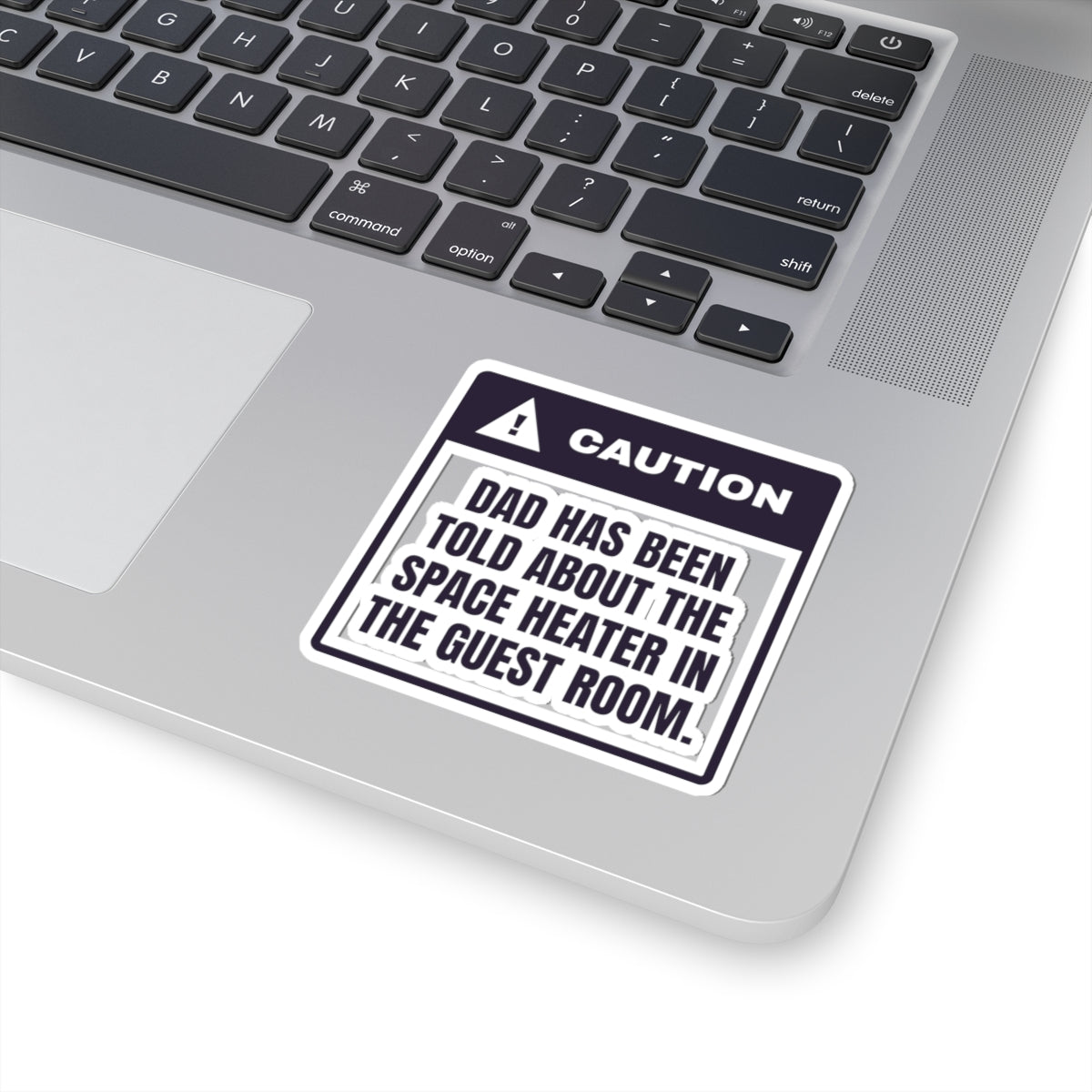 Funny Christmas Dad Sticker Caution Dad Knows About The Heater