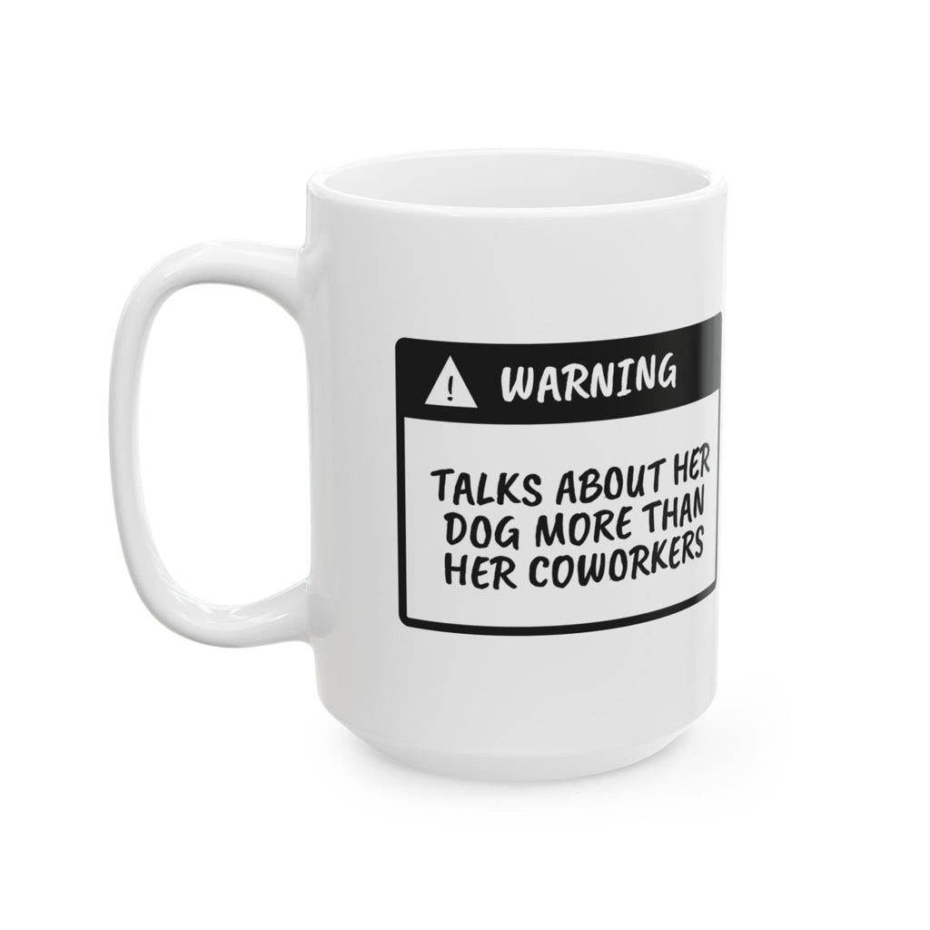 Funny Dog Mom Warning Label Coffee Mug For Dog Moms