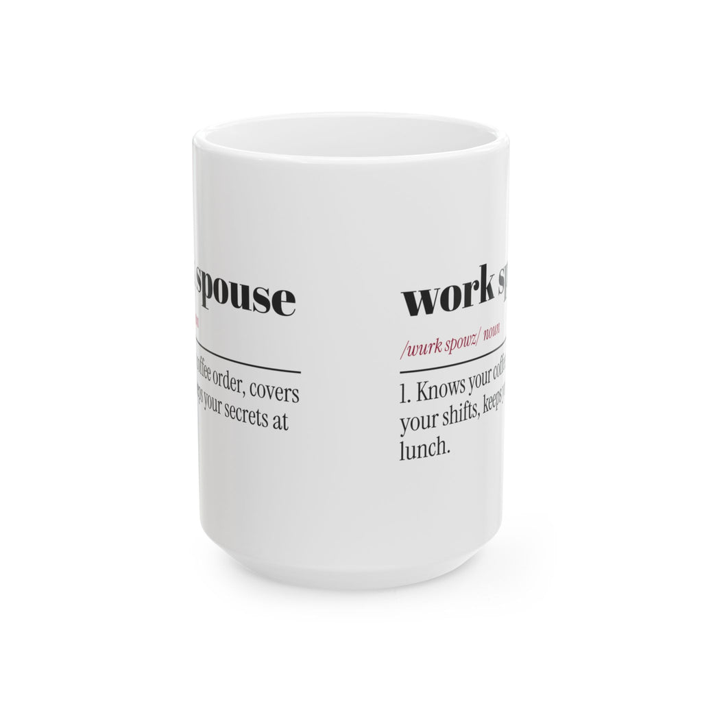 Funny Work Spouse Coffee Mug Office Valentine For Coworkers
