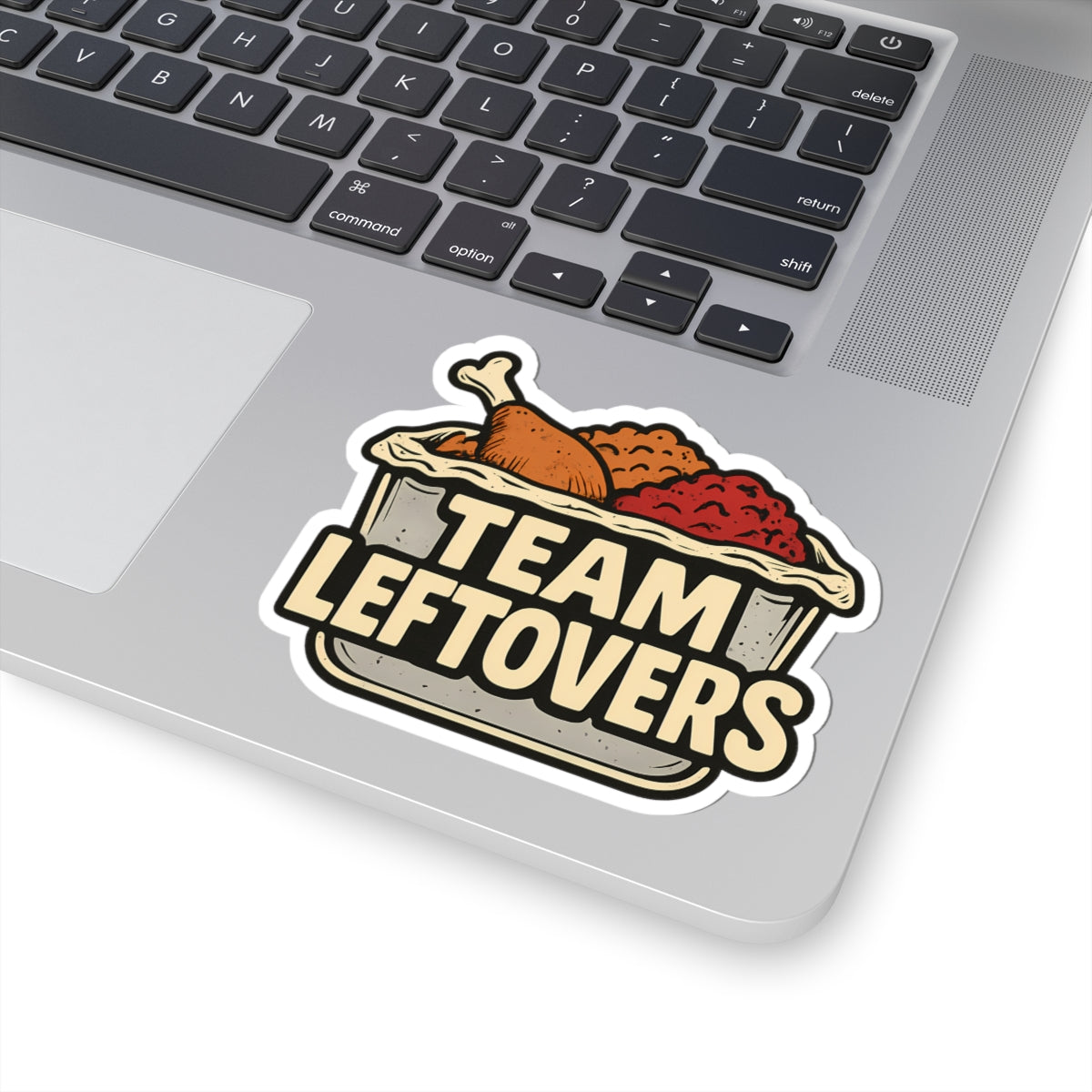 Funny Team Leftovers Thanksgiving Day After Food Lover Sticker