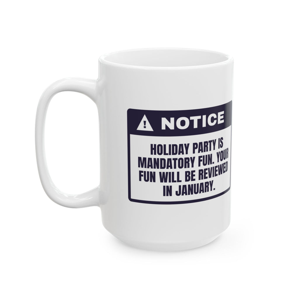 Funny Office Christmas Party Coffee Mug Mandatory Fun Reviewed In January