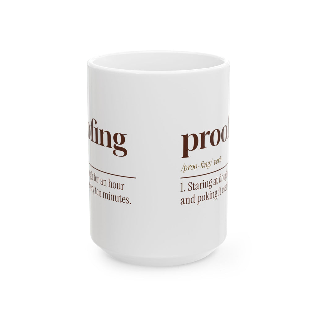 Funny Baker Coffee Mug Proofing Dictionary Definition For Bakers
